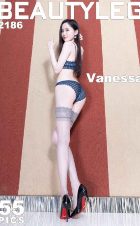 [Beautyleg] 2022.06.24 No.2186 Vanessa [55P]