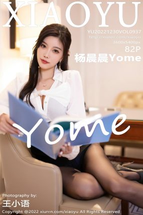 [XIAOYU语画界]2022.12.30 VOL.937 杨晨晨Yome[34+1P]